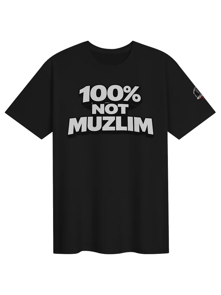 100% Not Muslim T-Shirt product image (3)