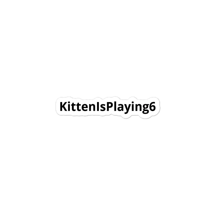 KittenIsPlaying sticker product image (2)