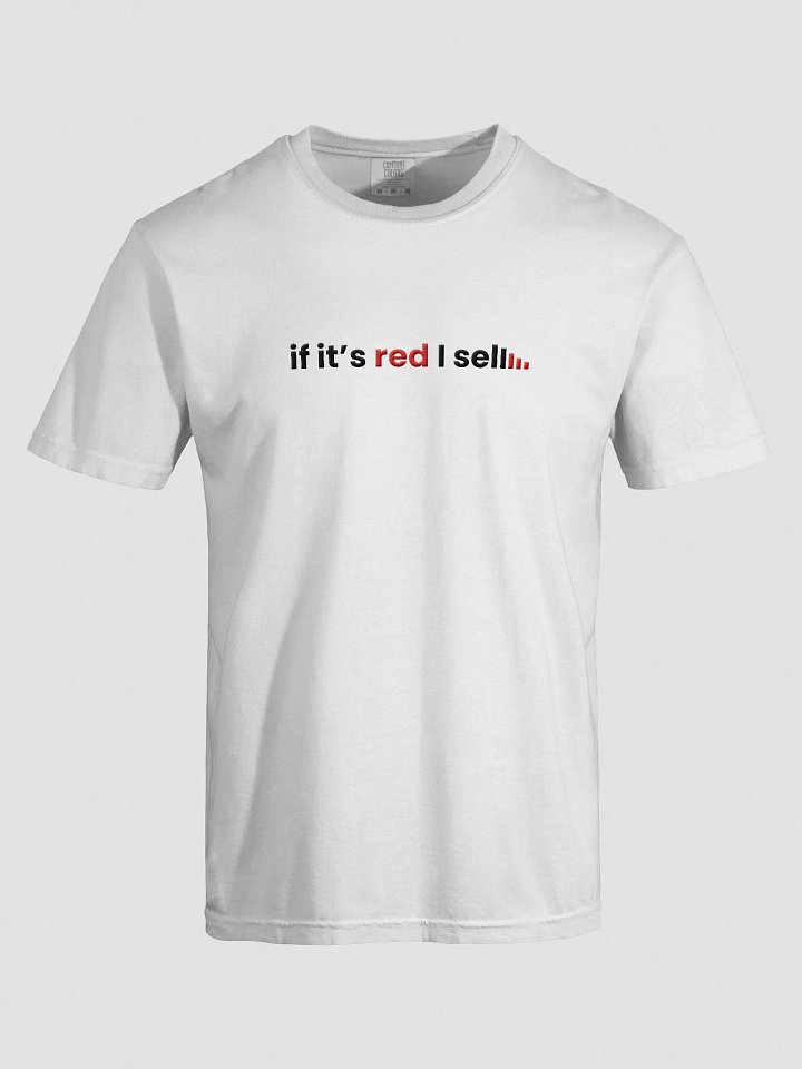 "if it's red i sell" Embroidered Tee product image (1)