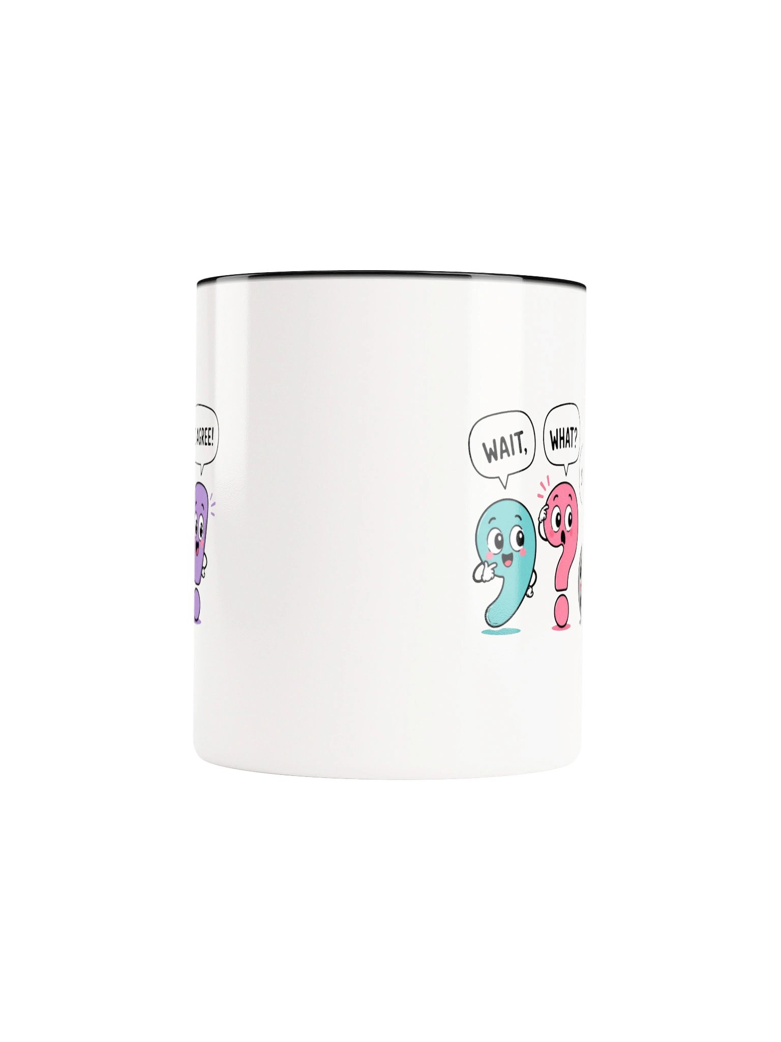 English Teacher Funny Mug Wait, What? Stop It. I Agree! product image (83)