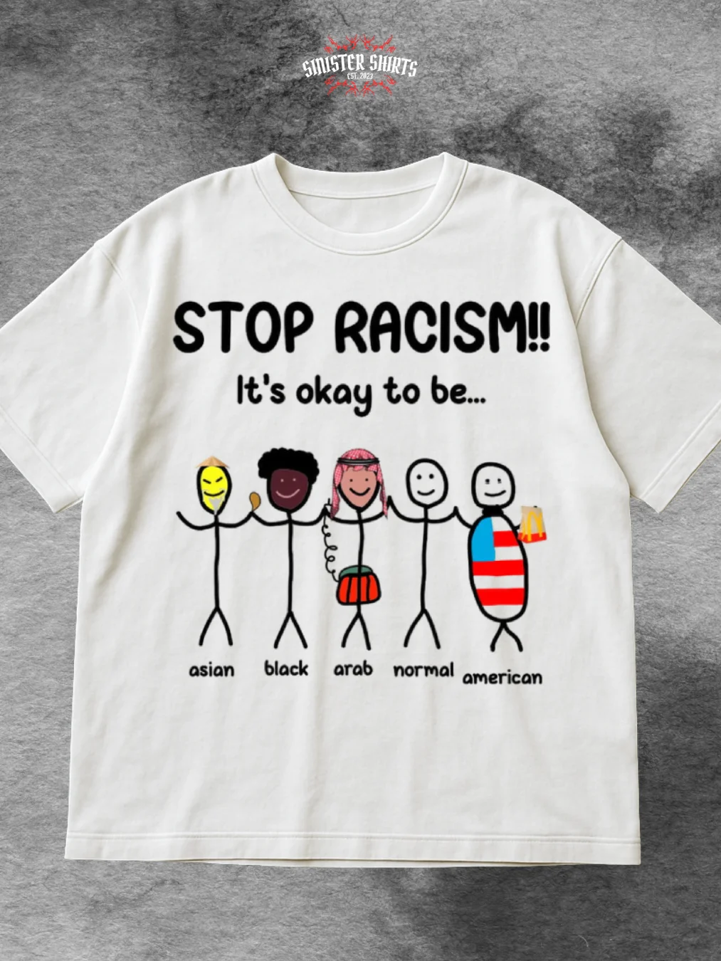 Stop Racism!! It's Okay To Be... Asian Black Arab Normal American Shirt product image (1)