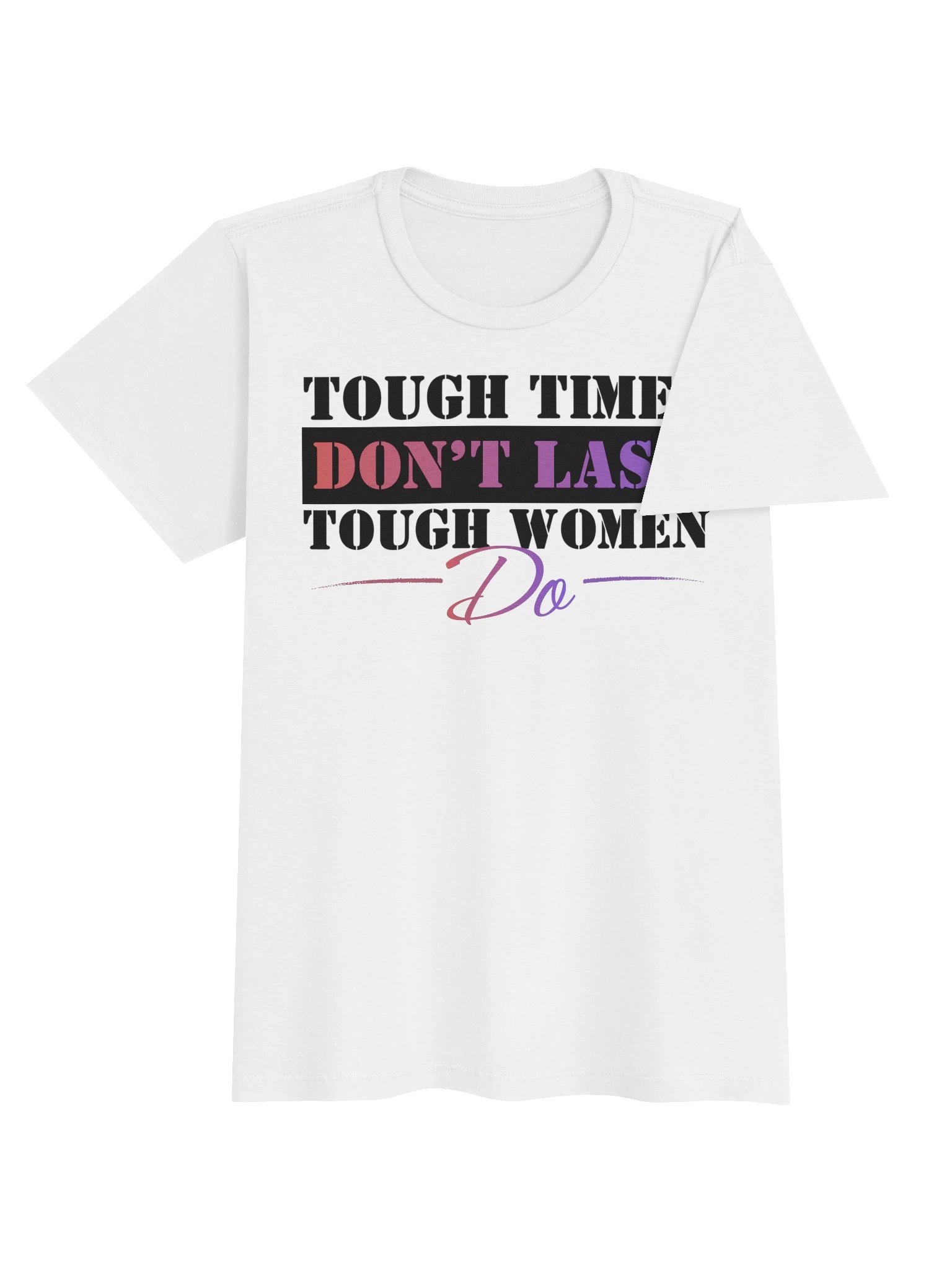 Tough Women Last Women's T-Shirt product image (4)