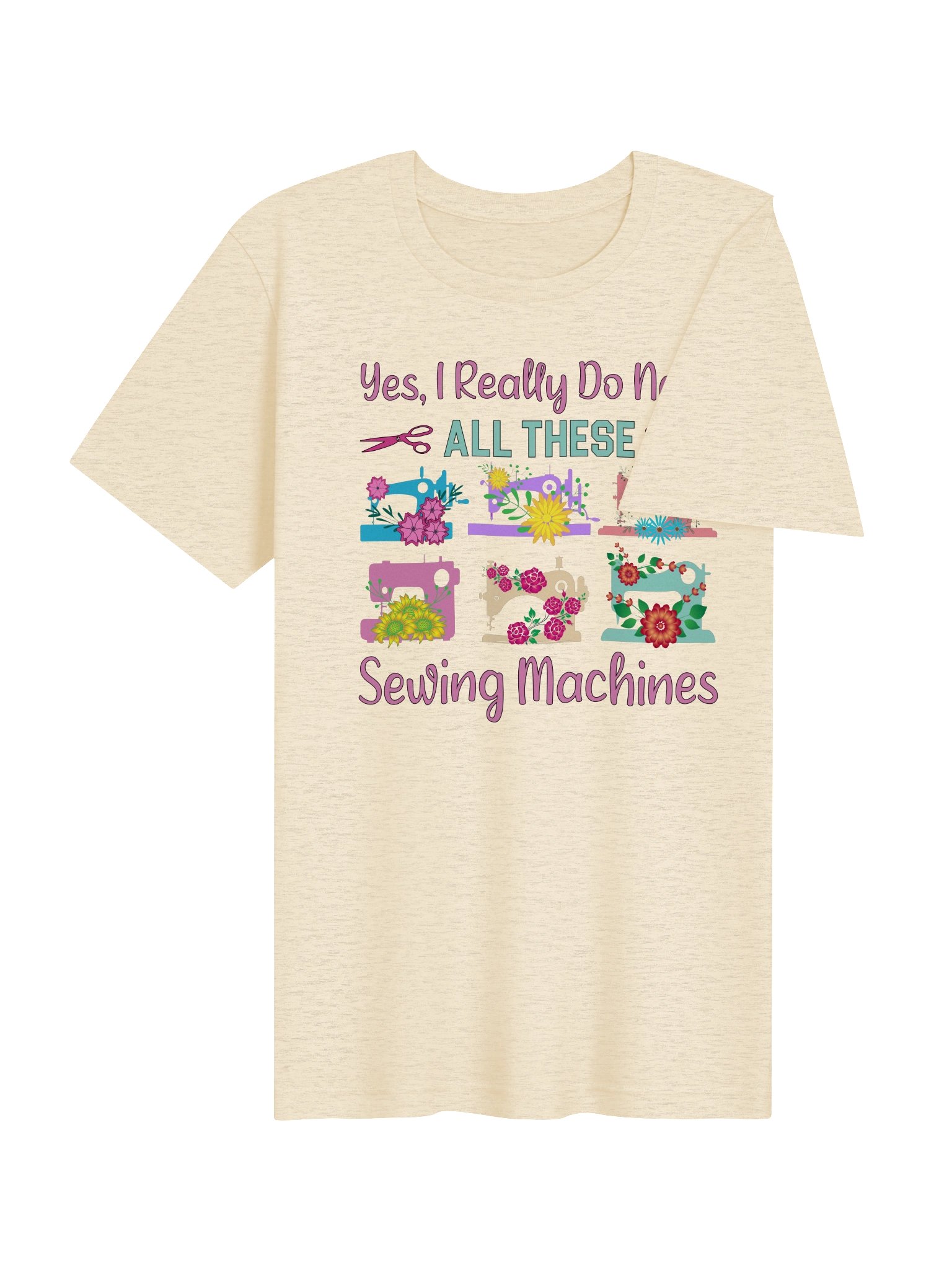 Yes, I Really Do Need All These Sewing Machines T-Shirt product image (5)