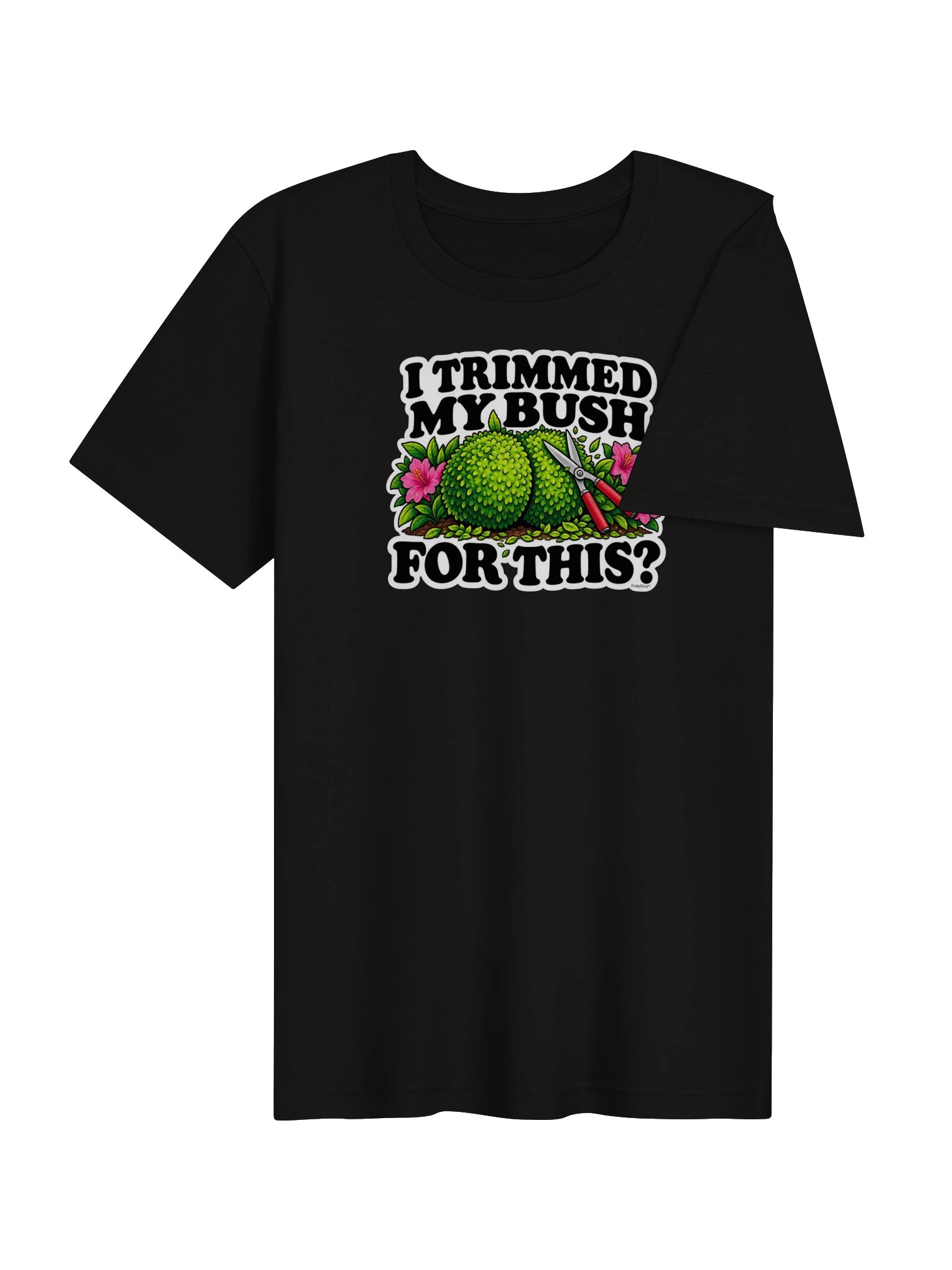 I Trimmed My Bush for This? Topiary Supersoft Tee product image (26)