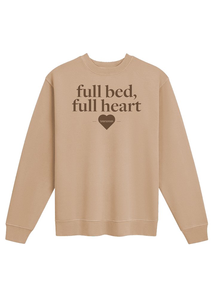 Full Bed, Full Heart Crewneck product image (1)