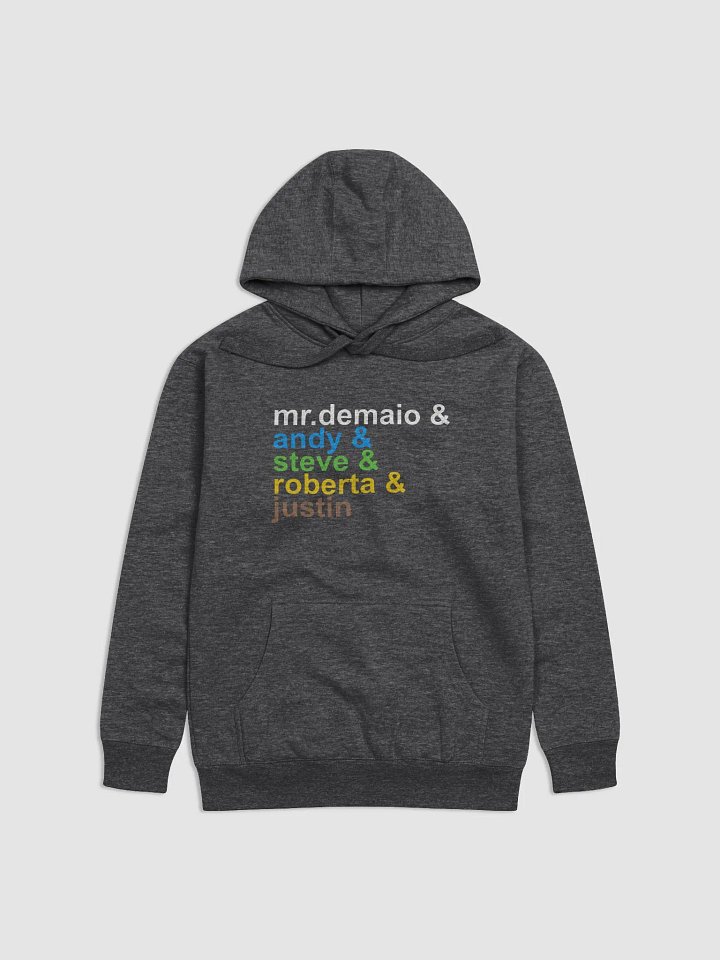 Mr. DeMaio and Friends sweatshirt! product image (1)