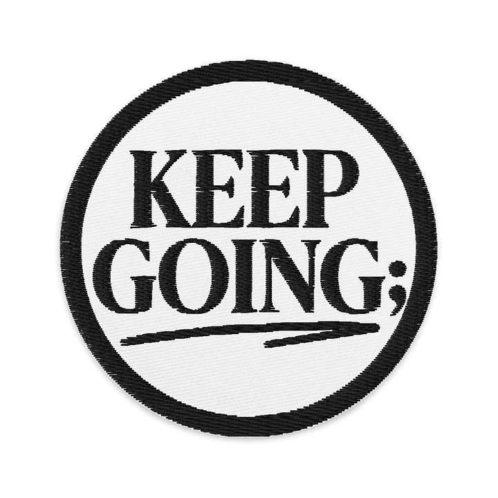 Keep Going Embroidered Patch product image (1)