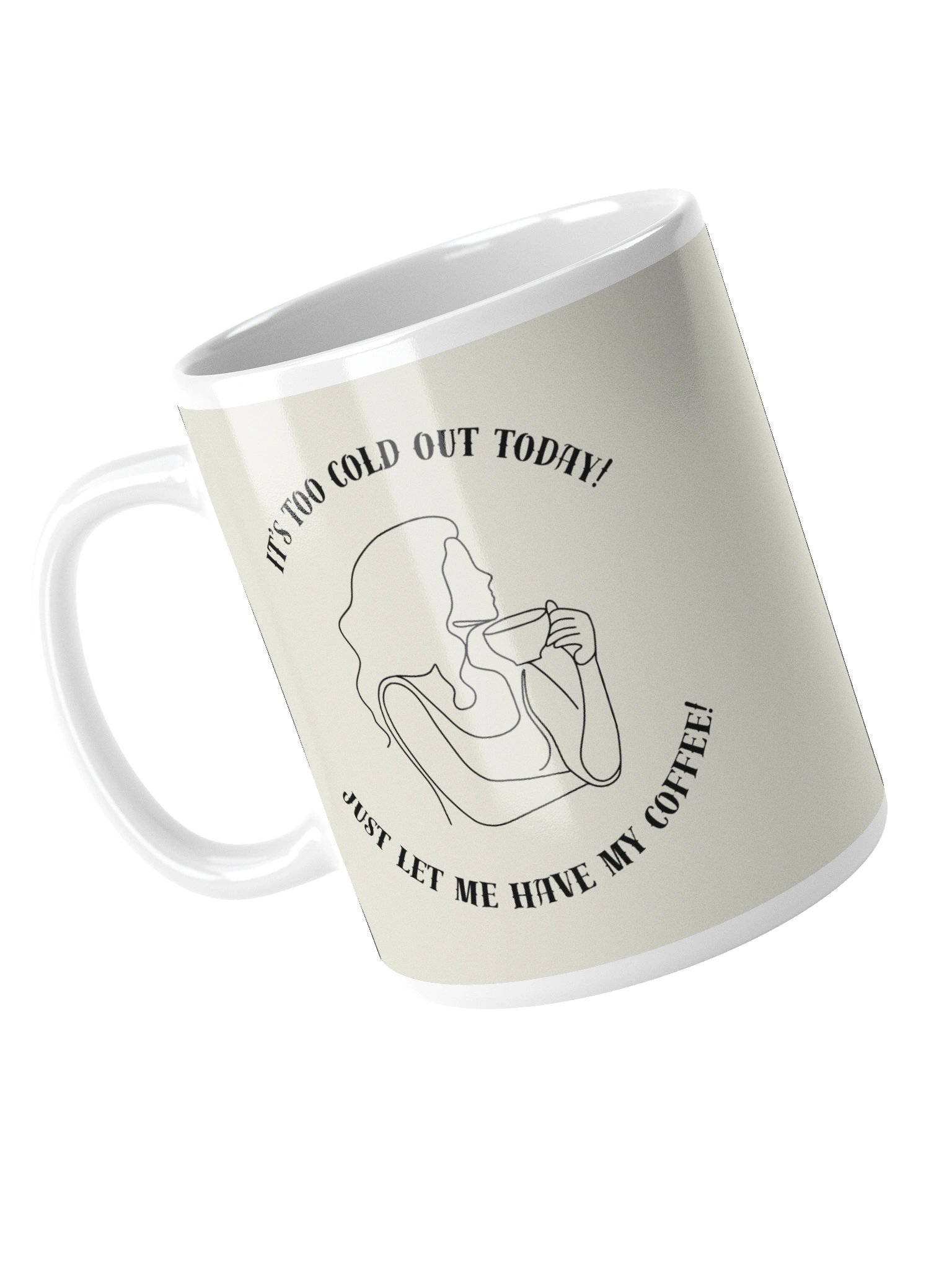 "It's Too Cold" Mug product image (4)