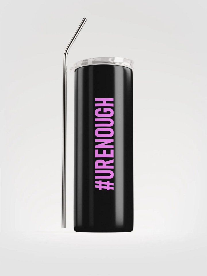 20 oz #URENOUGH - High Grade Travel Tumbler with Straw - pink product image (1)