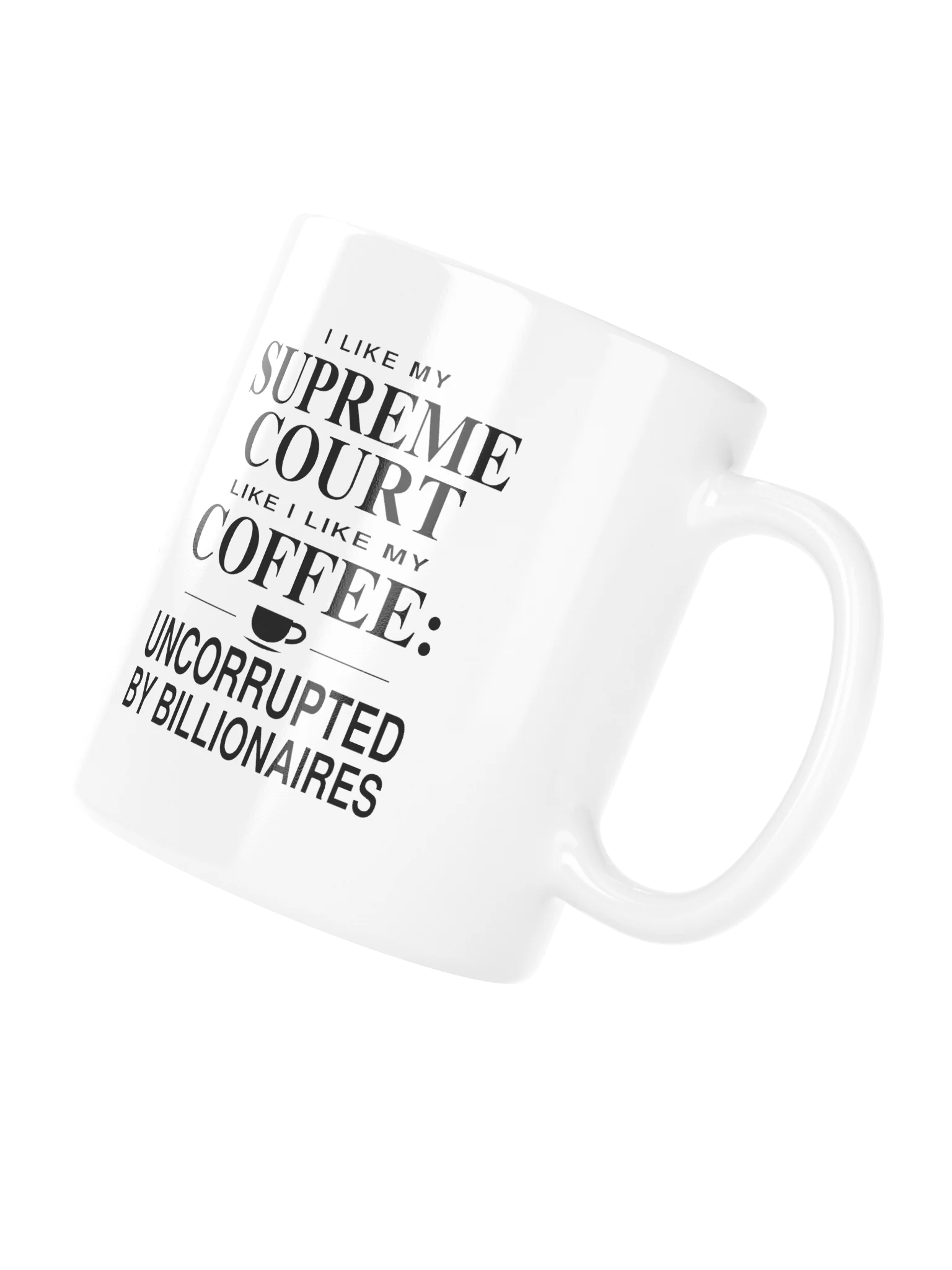 Uncorrupted by Billionaires — Coffee Mug product image (10)