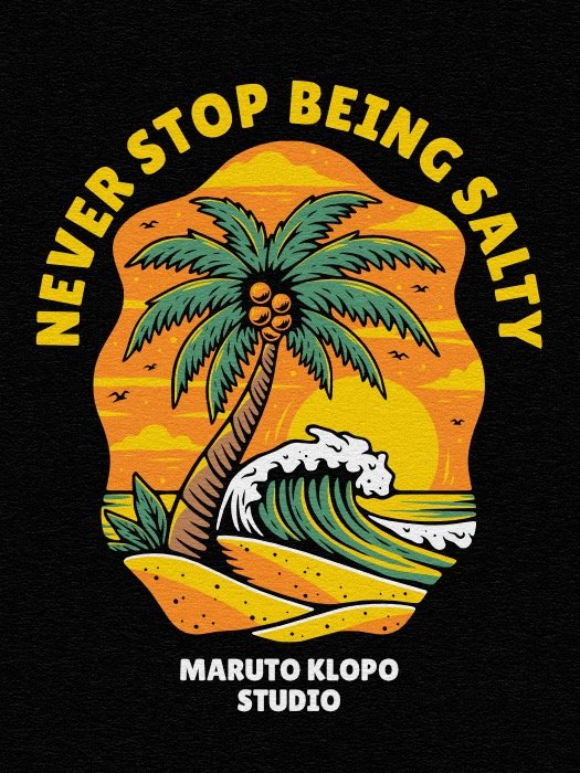 Never Stop Being Salty product image (1)