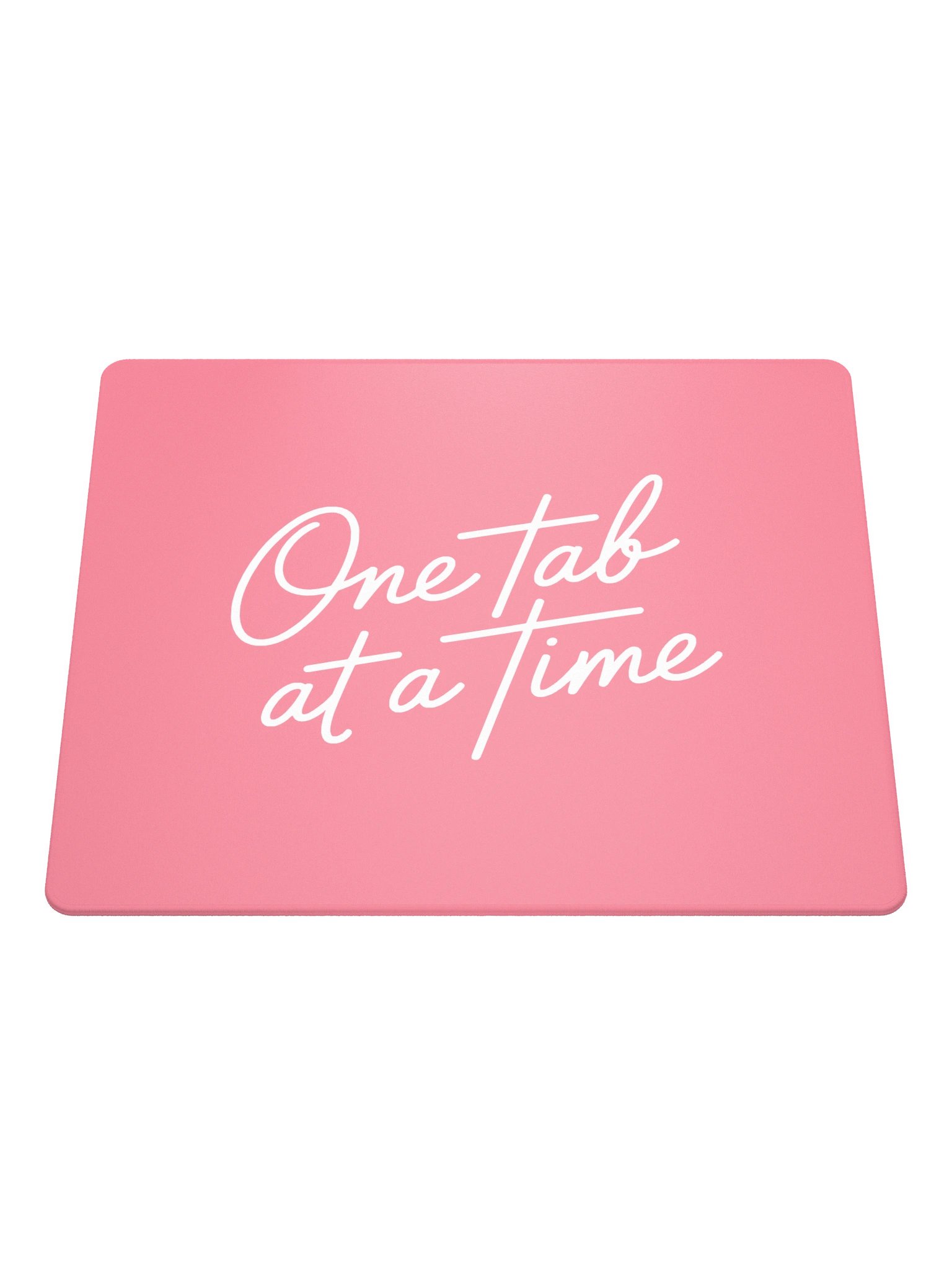 'One Tab at a Time' Mouse Pad product image (1)