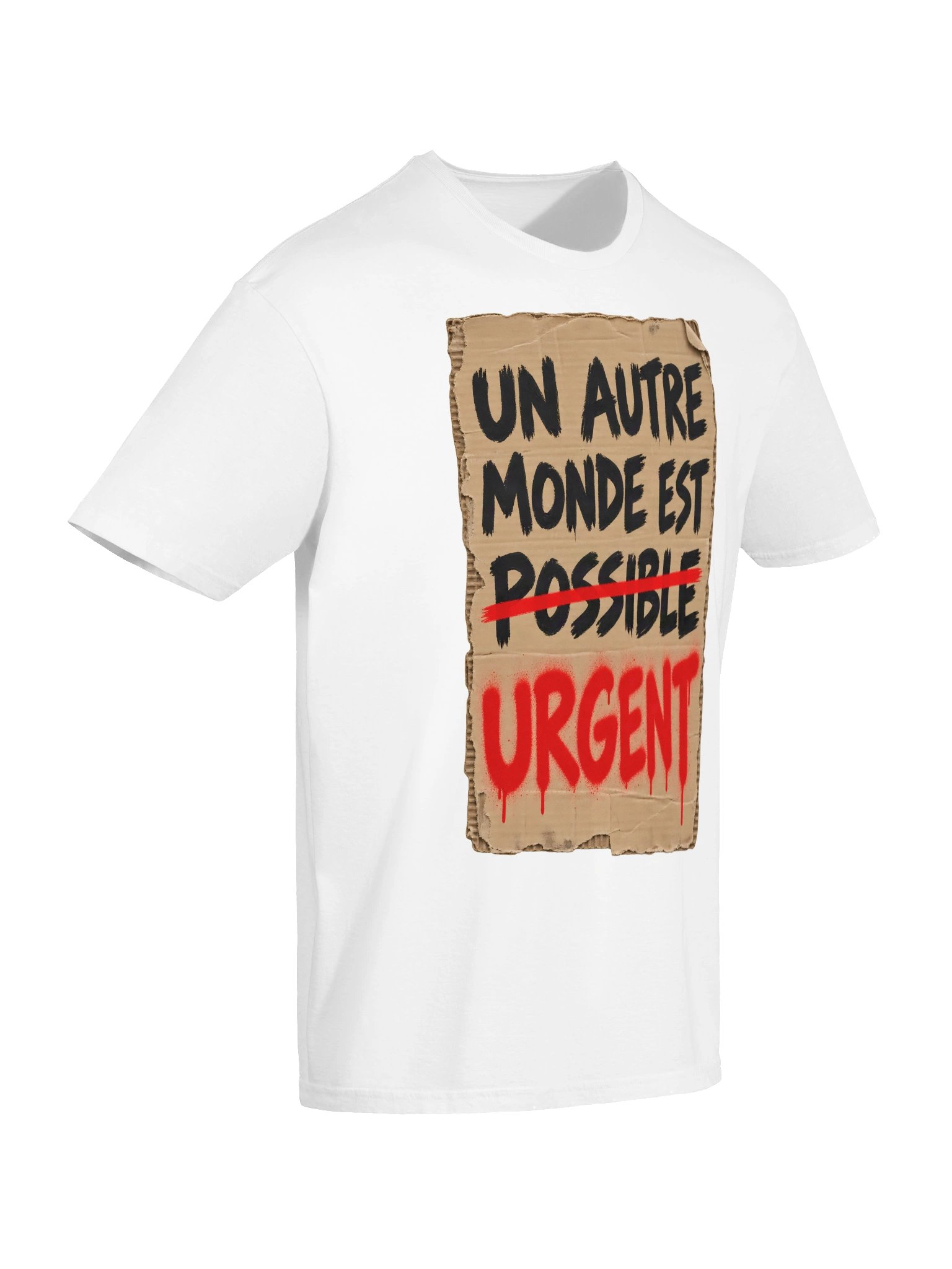 Un Autre Monde Est Urgent Cardboard Protest Sign T-Shirt product image (6)
