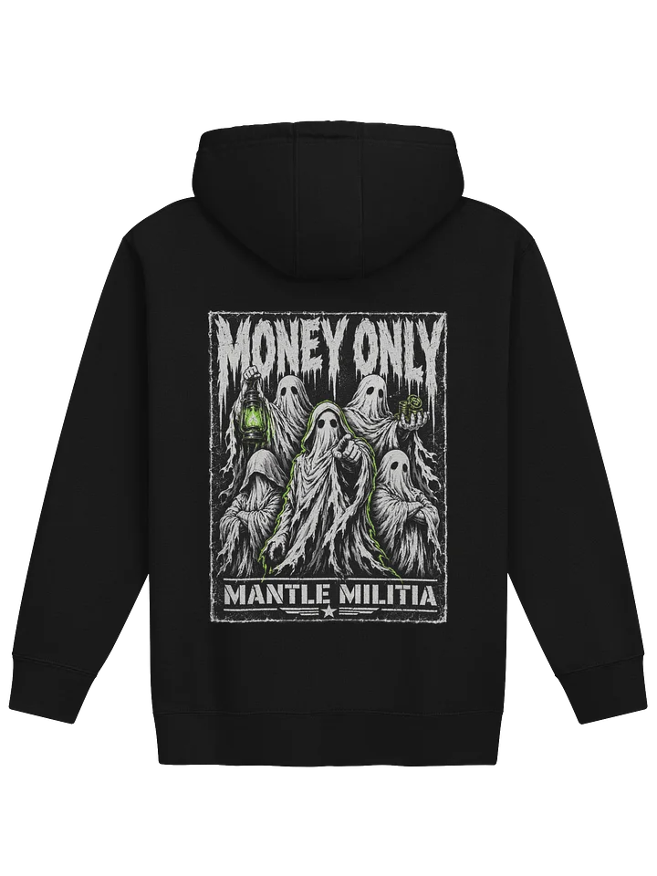 Money Only Mantle Militia Hoodie product image (1)
