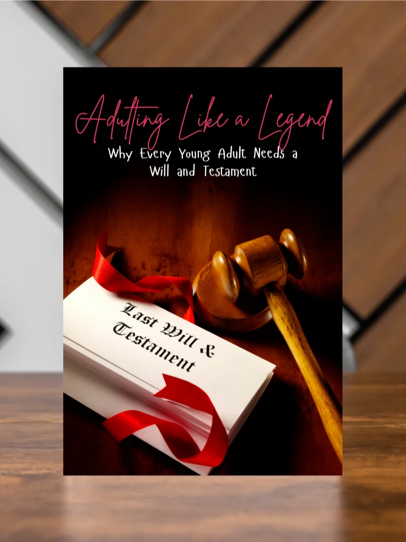 Adulting Like a Legend: Why Every Young Adult Needs a Will and Testament product image (1)