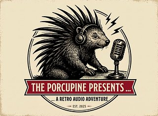 The Porcupine Presents