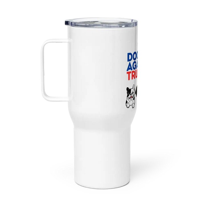 Pris-Dogs Against Trump-TRAVEL MUG WITH A HANDLE product image (1)