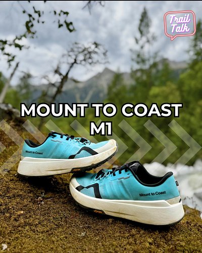 Mount to Coast M1 drops today.

Built for the long days out.

Weight: 275g / 9.7oz (US M9)
Stack: 38mm heel, 34mm forefoot
Dr...