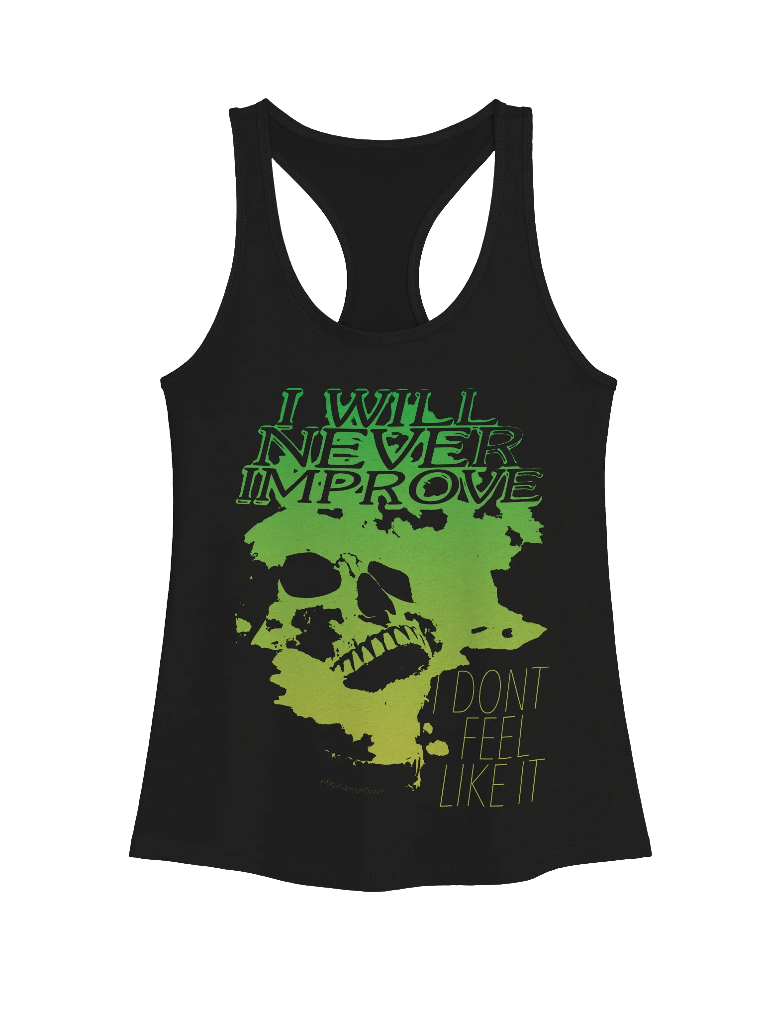 I WILL NEVER IMPROVE "RACERBACK" product image (1)