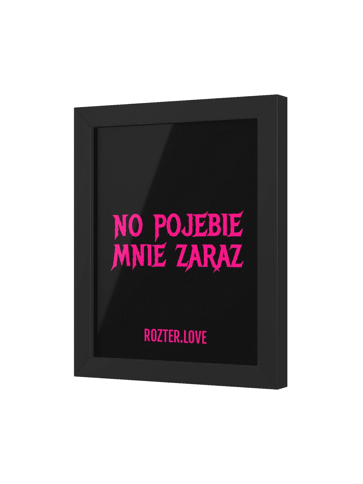 Pojebie mnie Plakat product image (3)
