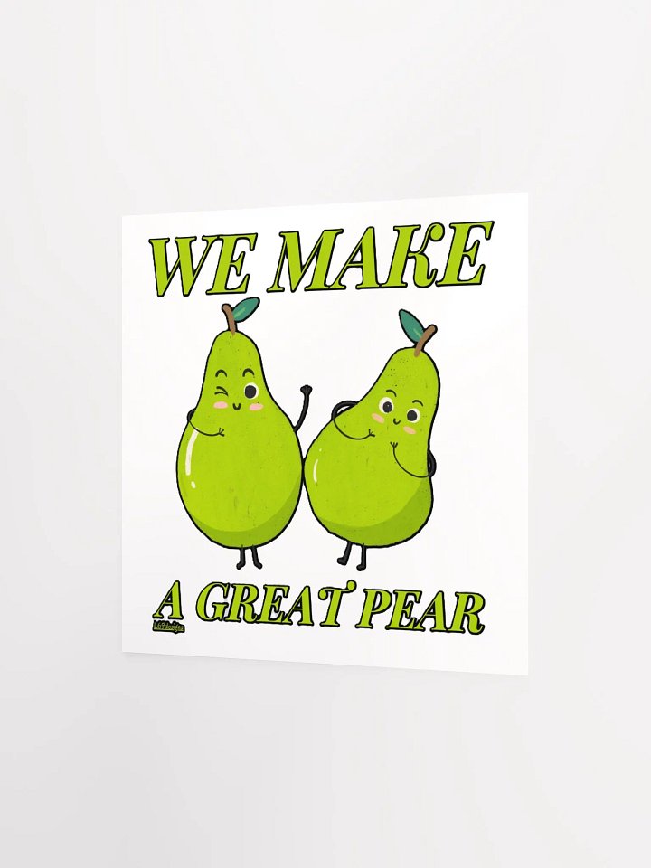 WE MAKE A GREAT PEAR product image (8)