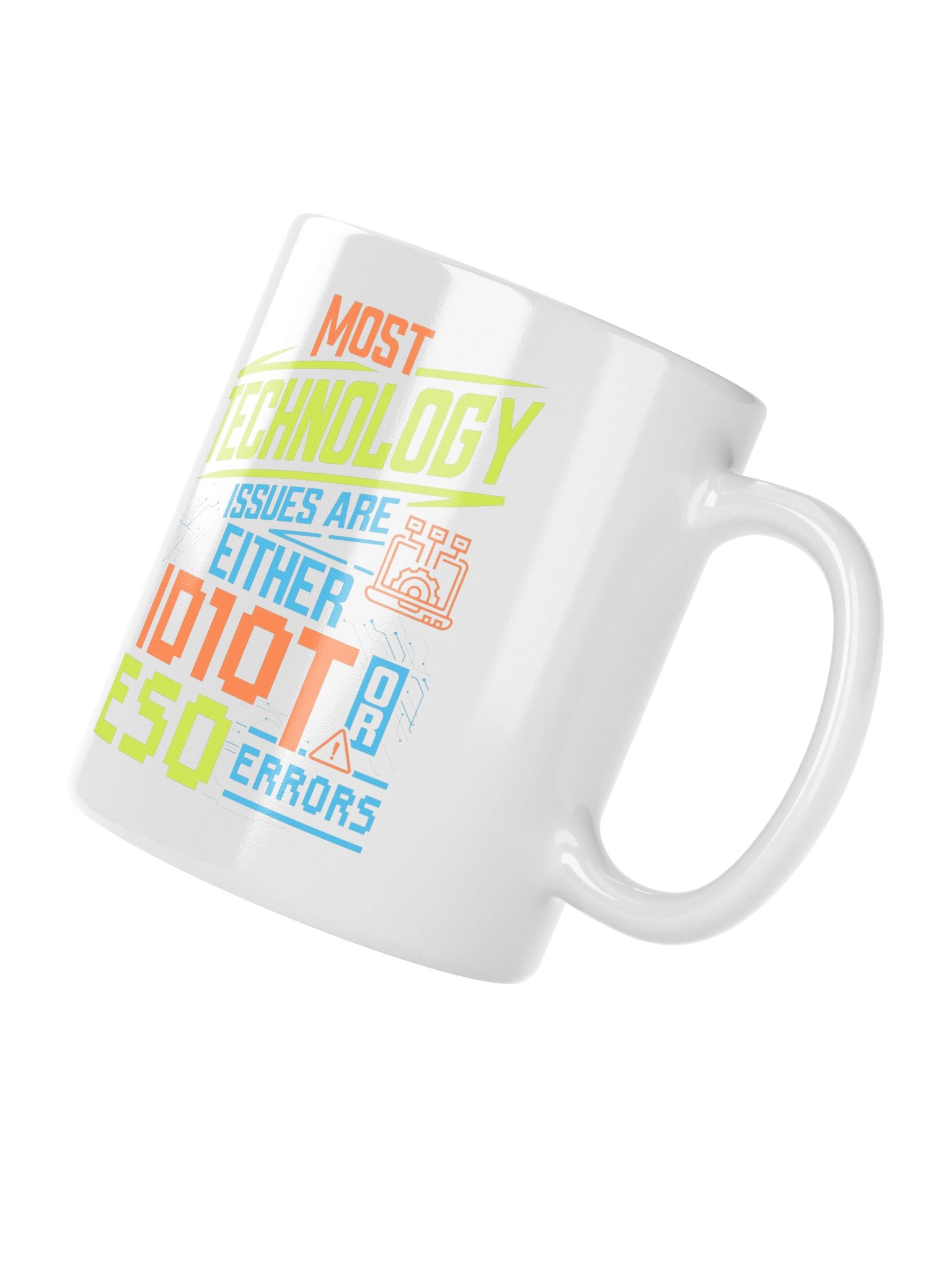 Most Technology Issues Mug product image (11)