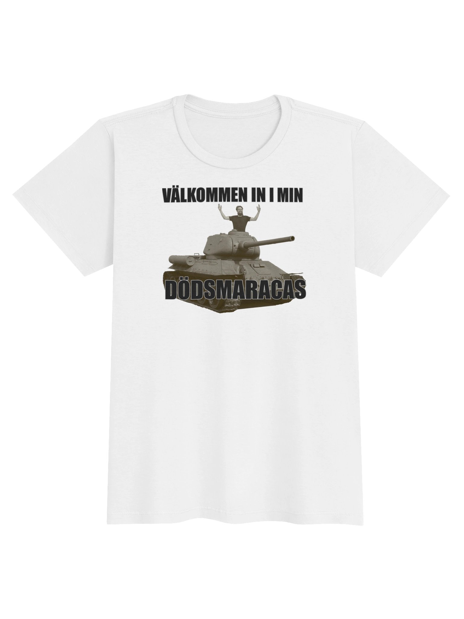 Välkommen in i min dödsmaracas! (Dam T-shirt) product image (1)