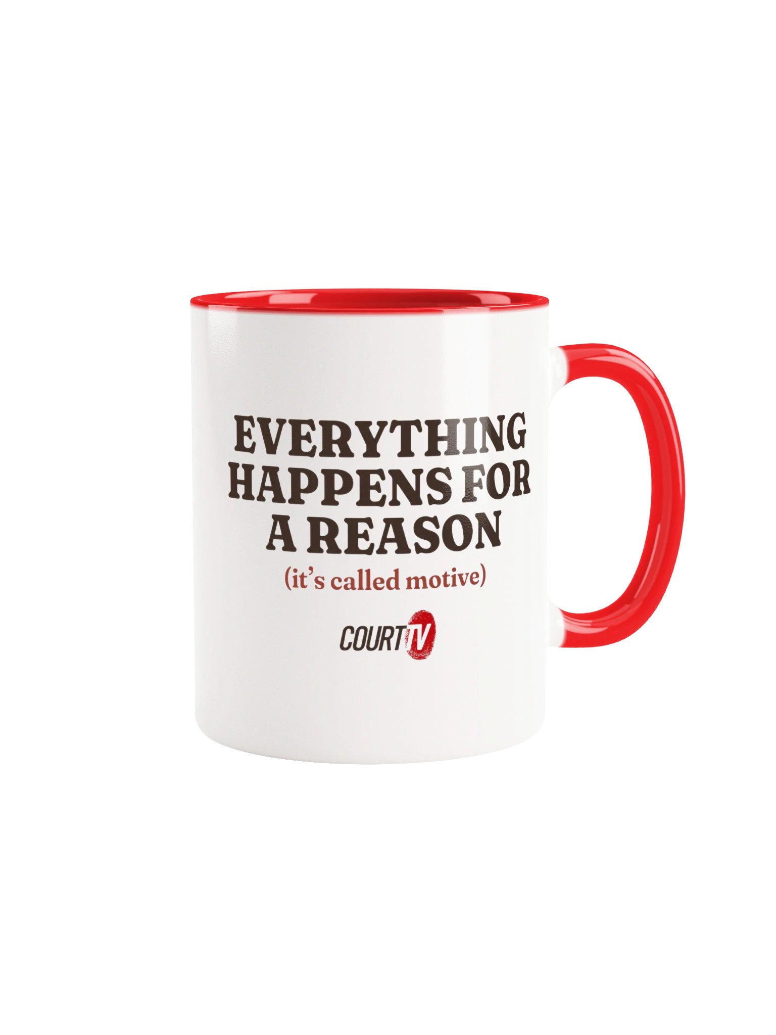 Everything Happens for a Reason (It's Called Motive) Mug product image (1)