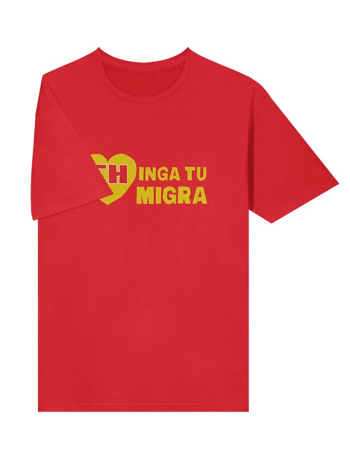 Chapulin Colorado Chinga Tu Migra Gildan Softstyle Tee product image (2)
