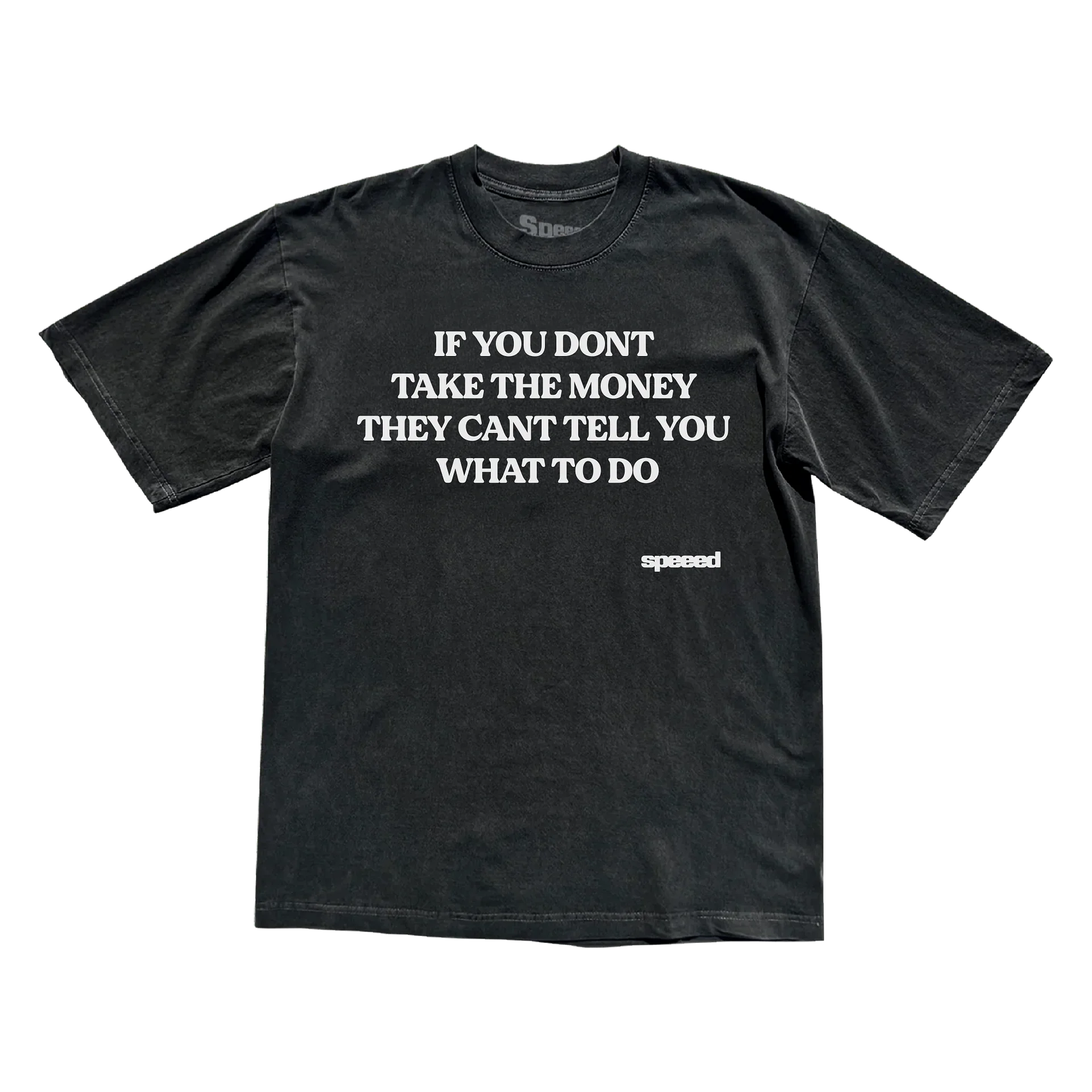 Don't Take the Money 2.0 Tee product image (1)