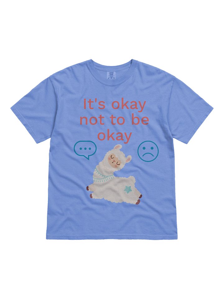 "It's okay not to be okay" T-Shirt product image (1)