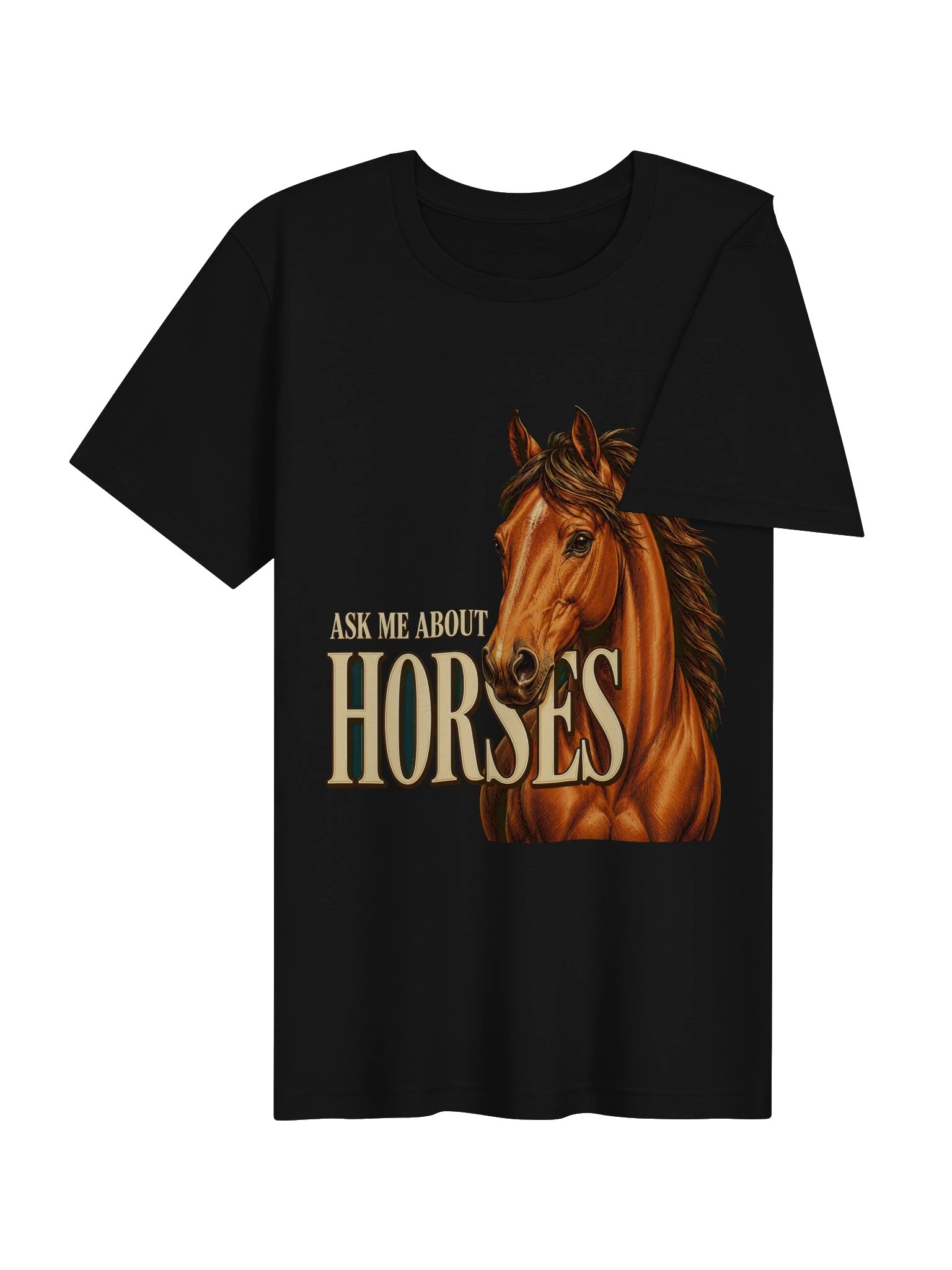 Ask Me About Horses Tee product image (19)