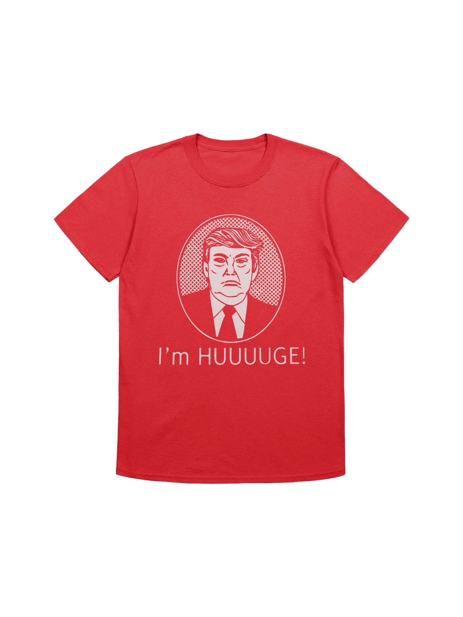 Donald Trump I’m HUUUUGE Shirt product image (8)