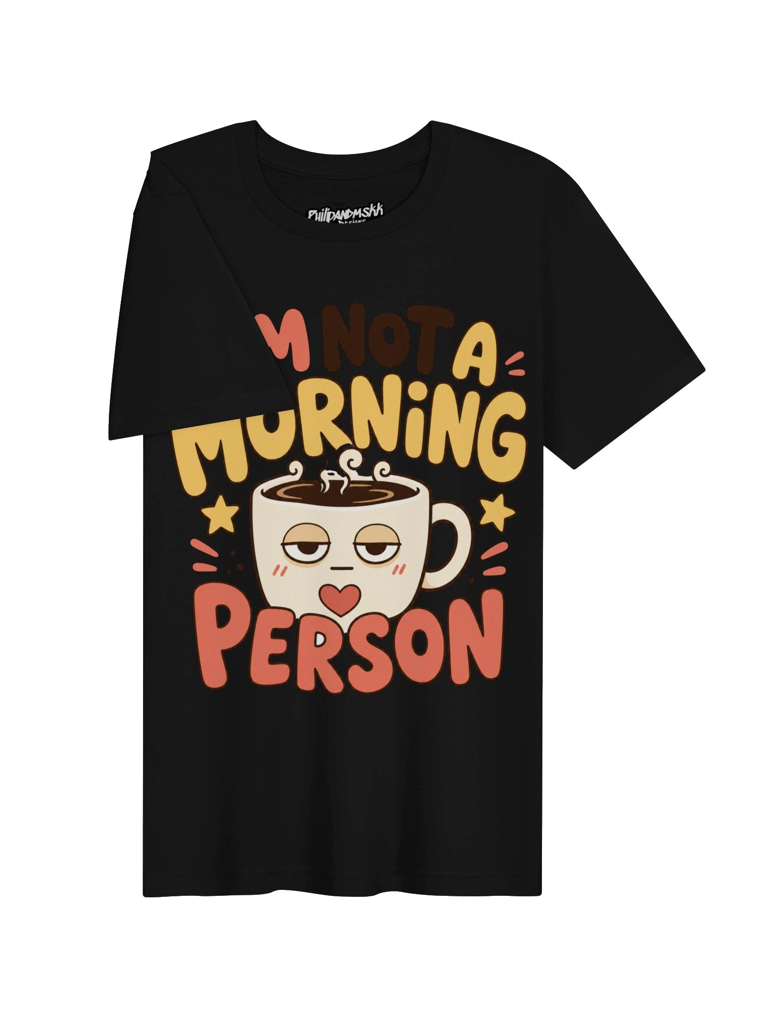 I’m Not a Morning Person Coffee Tee T-shirt product image (3)