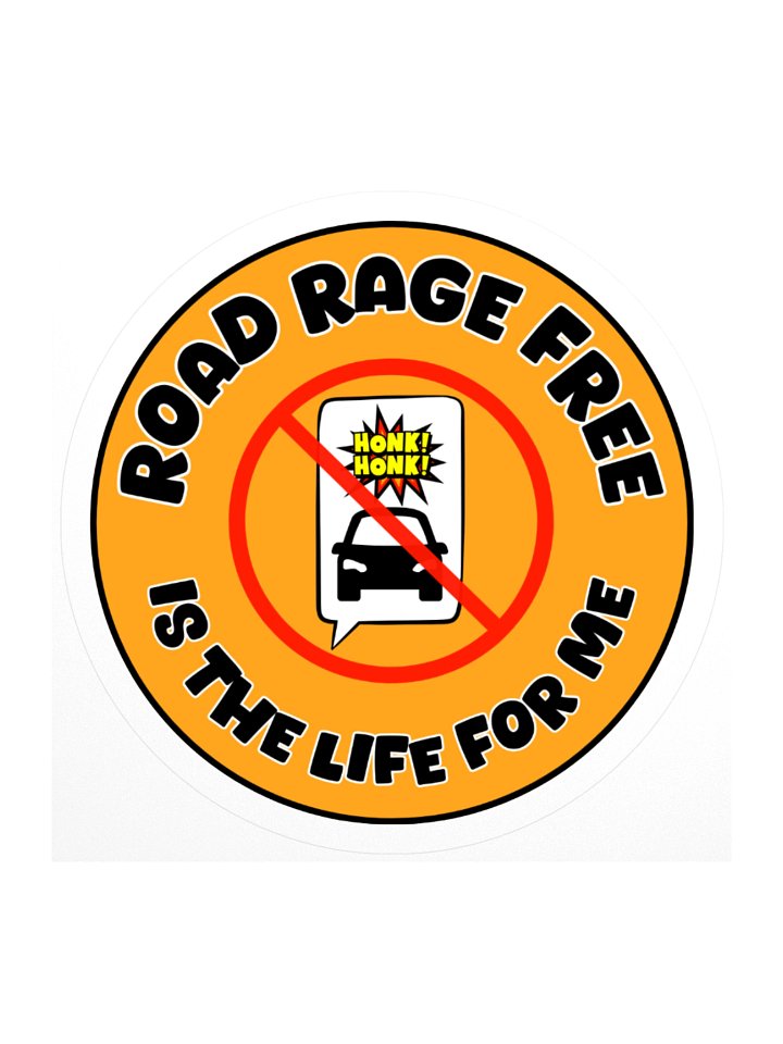 Road Rage Free Is The Life For Me | Sticker product image (1)