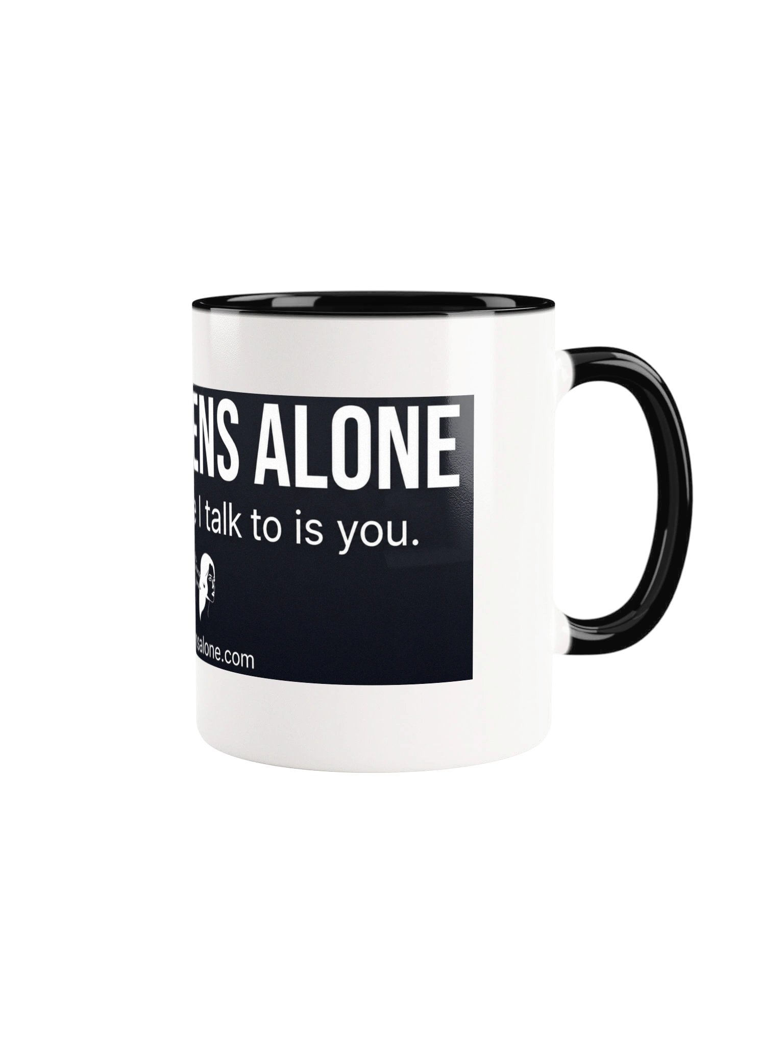 She Listens Alone White Glossy Mug product image (1)