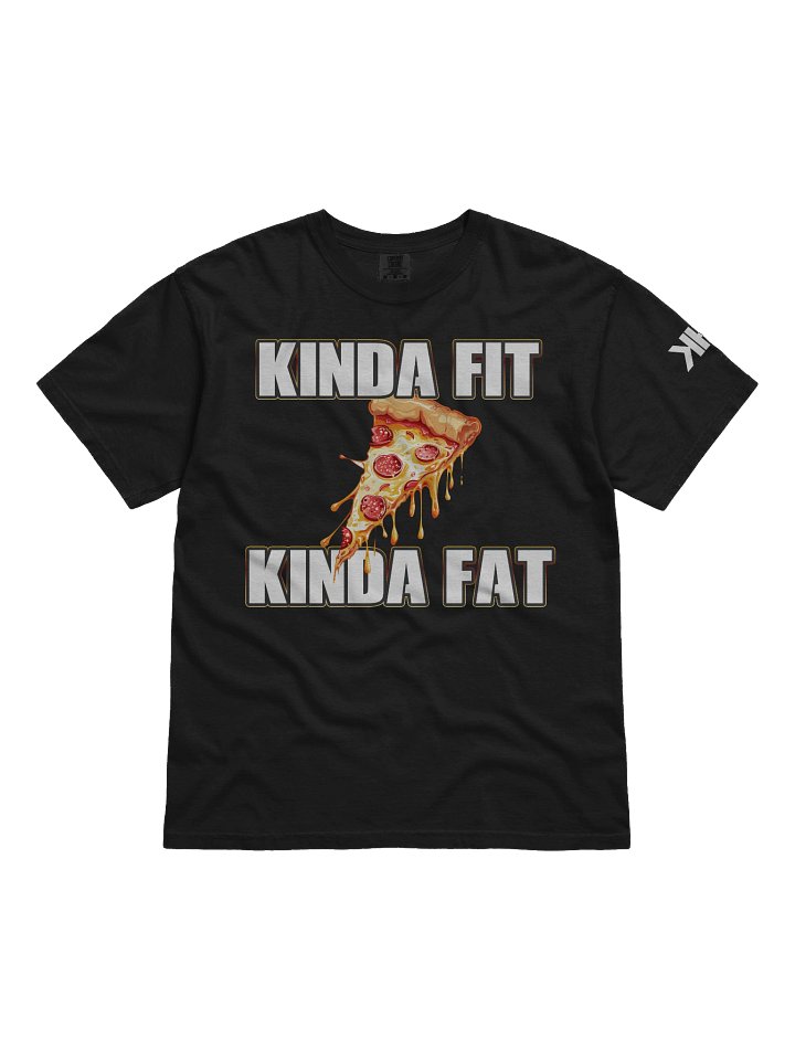 Kinda Fit, Kinda Fat Tee product image (2)