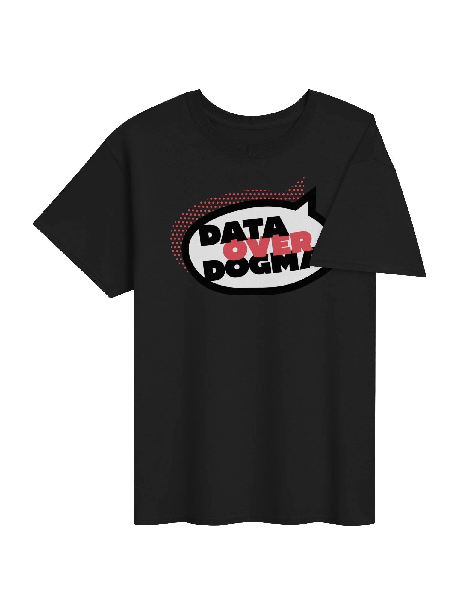 Data Over Dogma Tee product image (45)