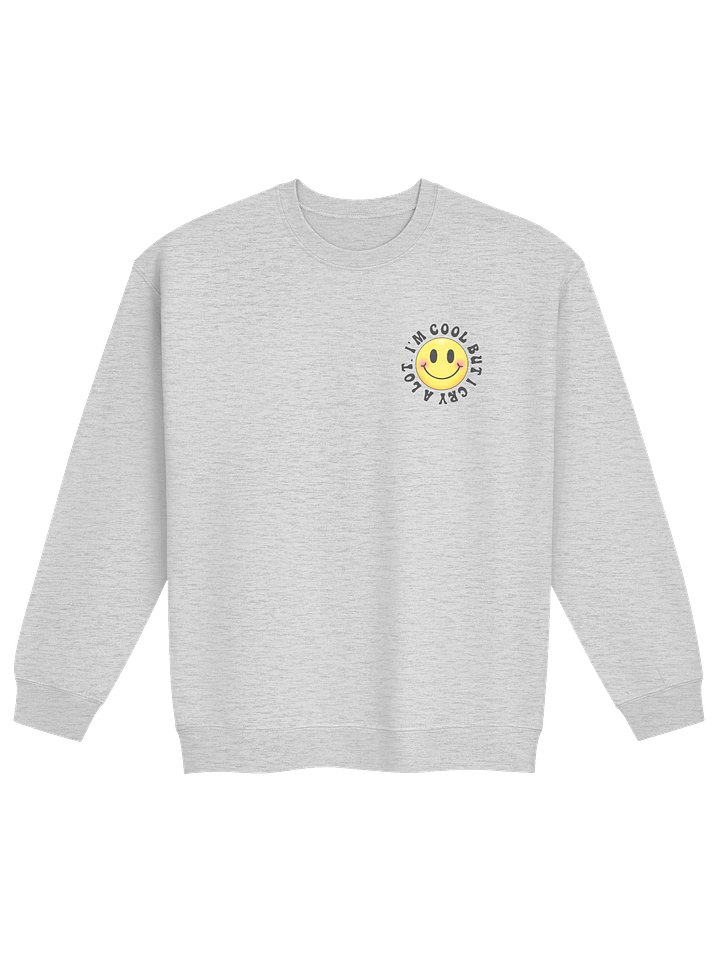 I'm Cool But I Cry A Lot, Simple Joy – Mental Health Awareness Sweatshirt product image (1)