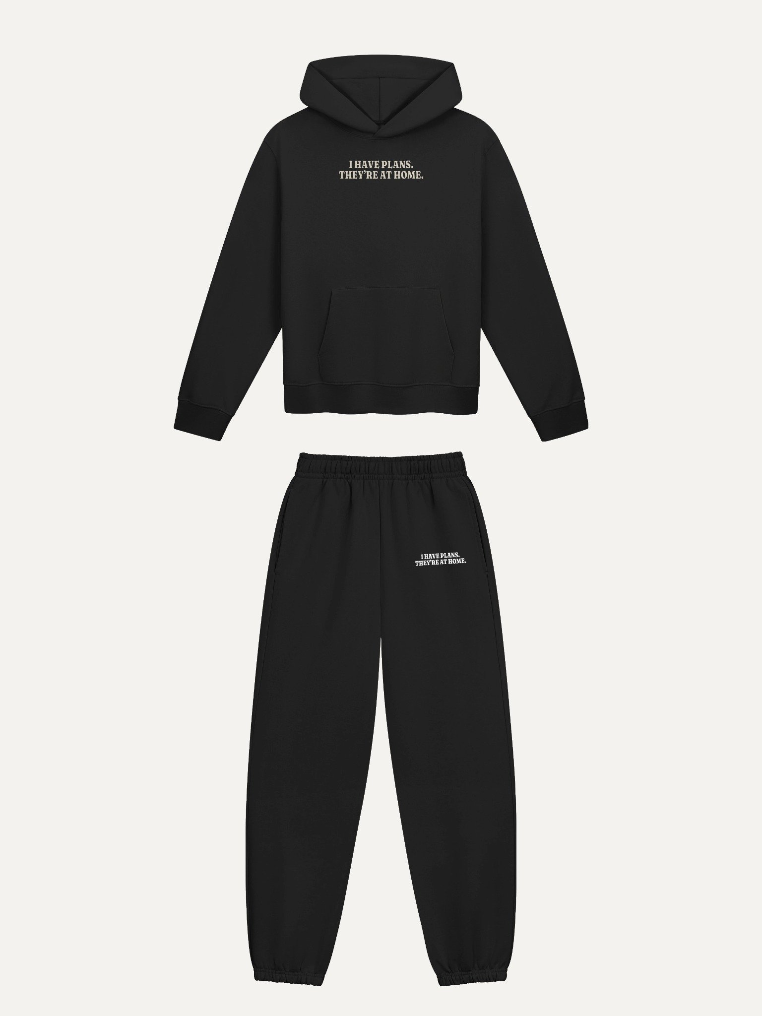 I Have Plans. They’re At Home Matching Set product image (2)