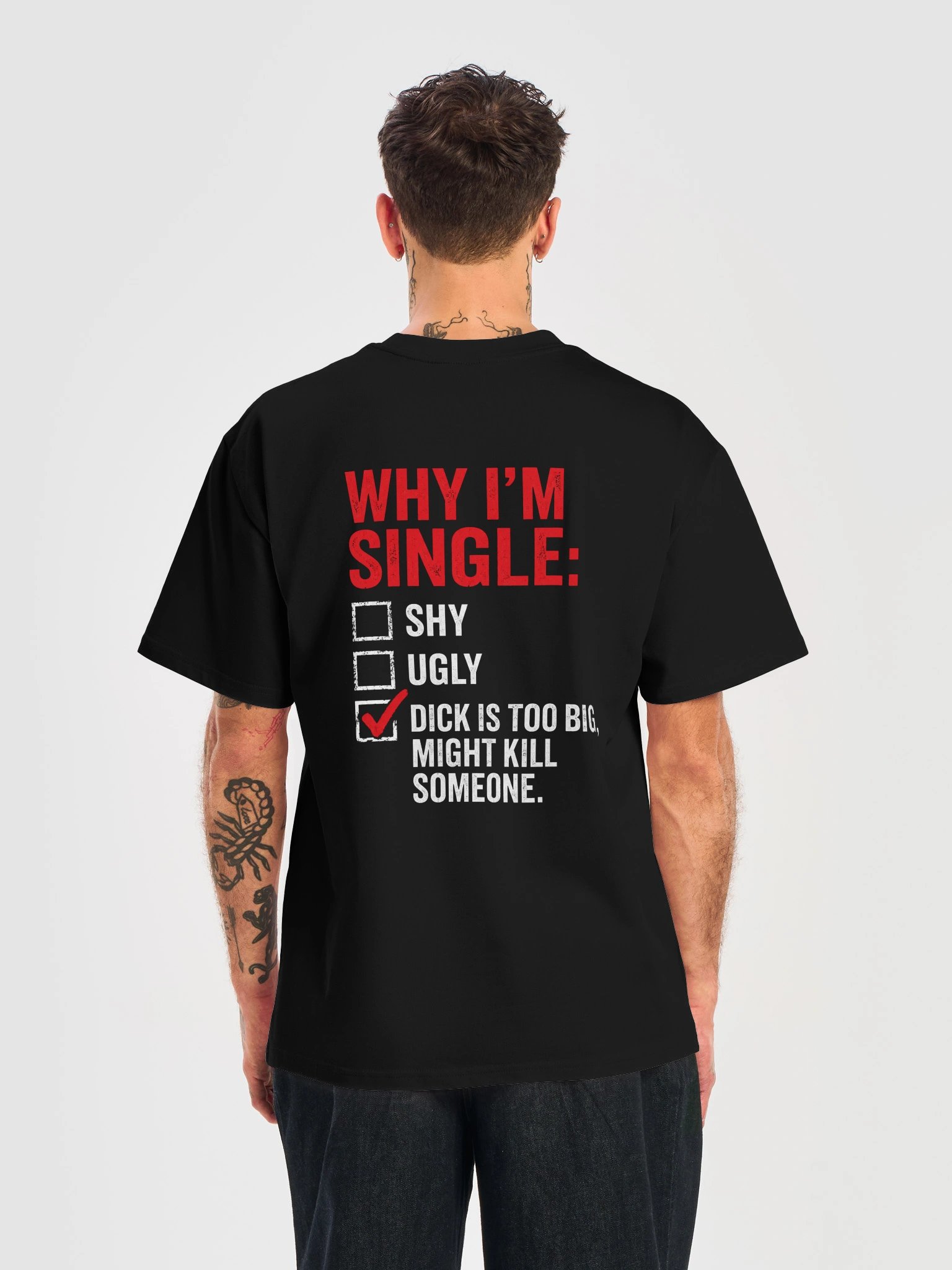 WHY I'M SINGLE T-Shirt product image (2)