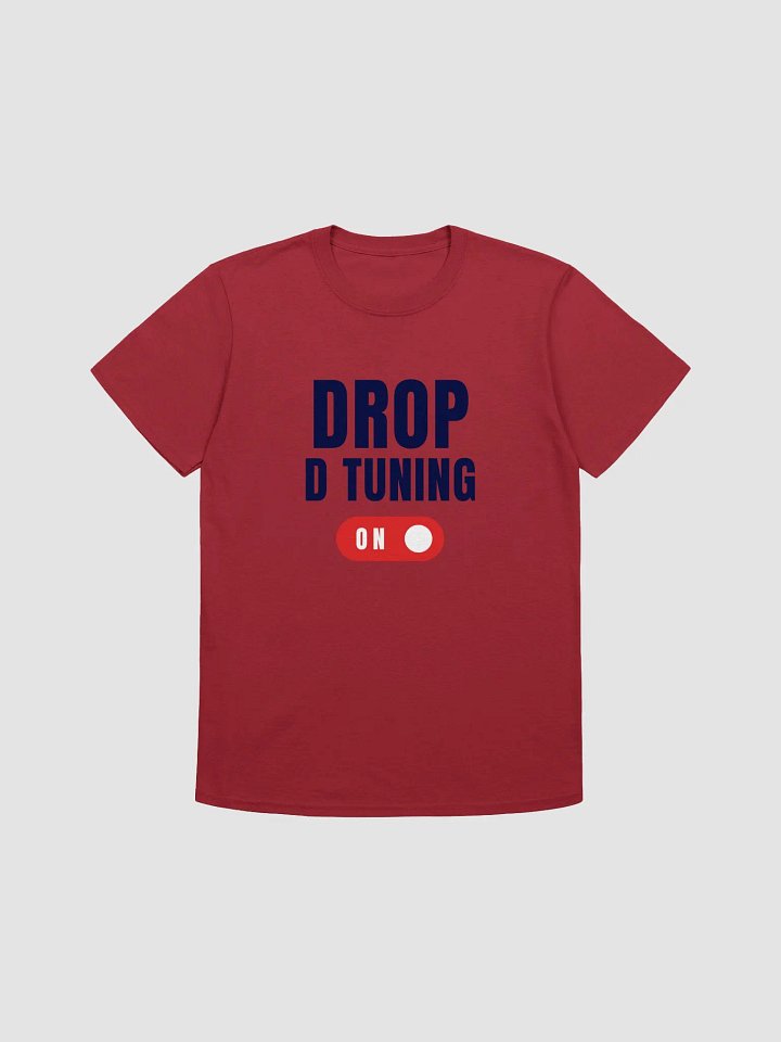 Drop D Tuning ON ! (Shirt) product image (1)