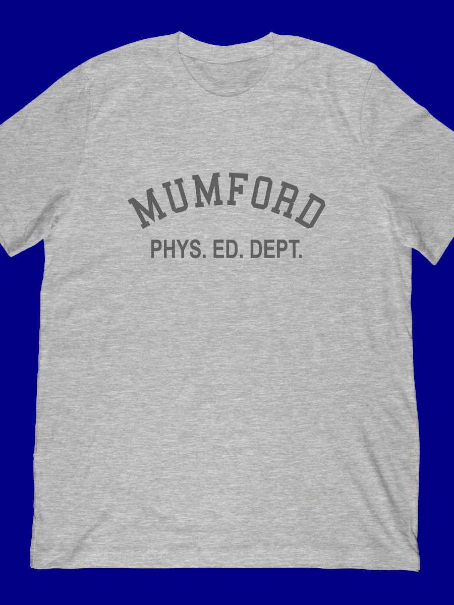 Mumford Phys Ed Dept T-Shirt product image (1)