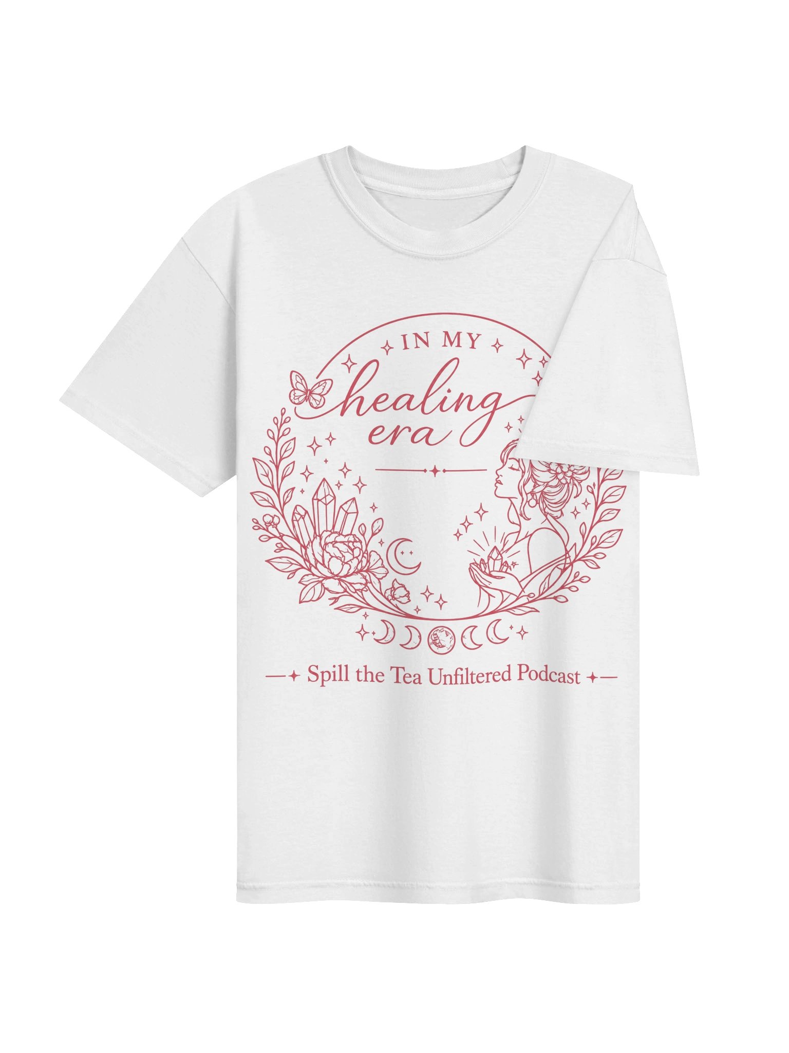 In My Healing Era — Spill the Tea Unfiltered Podcast Tee product image (4)
