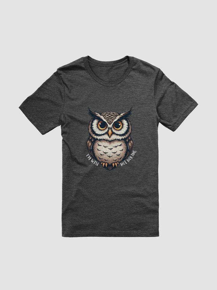 I'M WISE NOT BORING Owl T-Shirt product image (1)