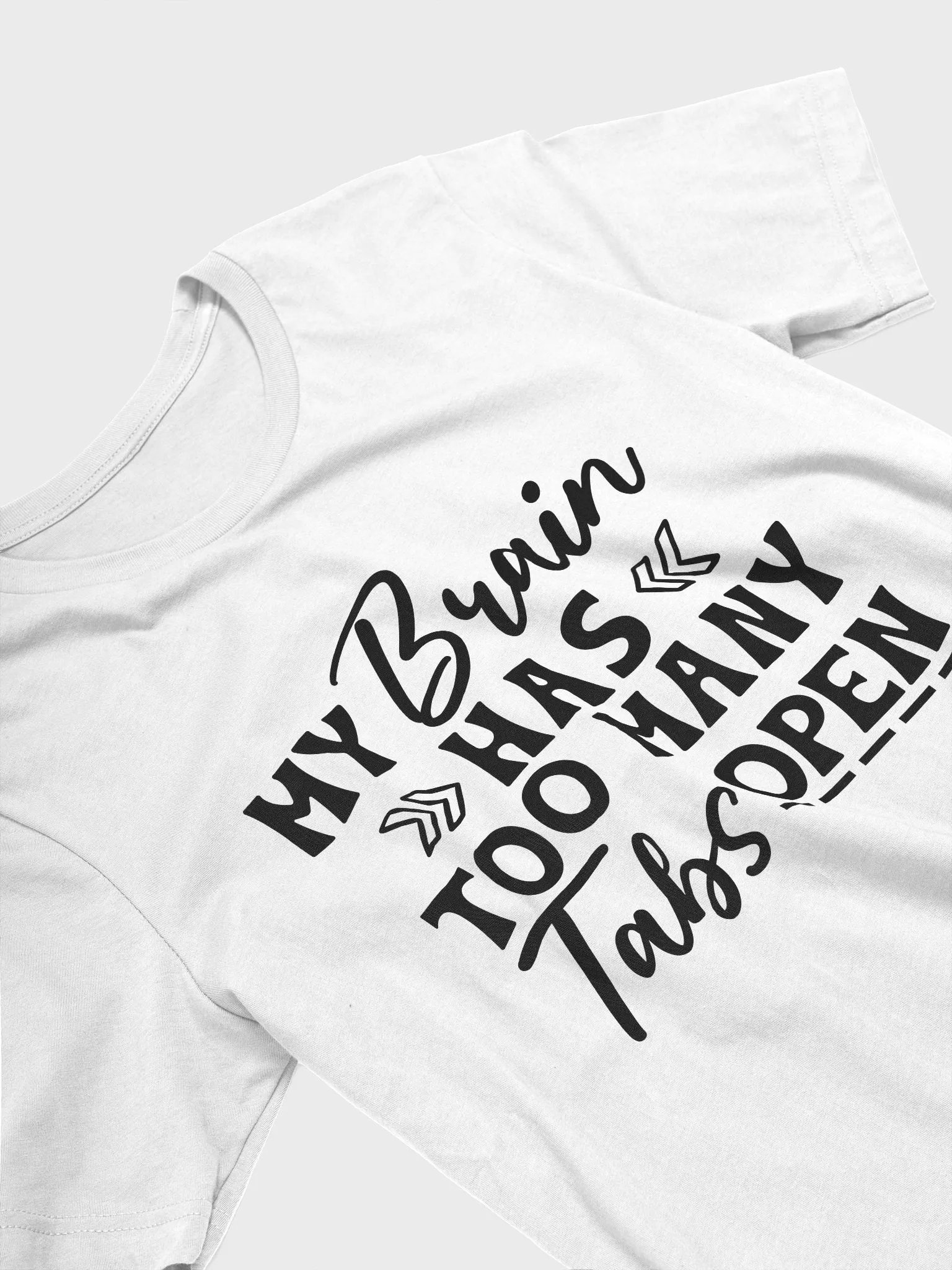 My Brain Has Too Many Tabs Open Women White T-Shirt product image (4)