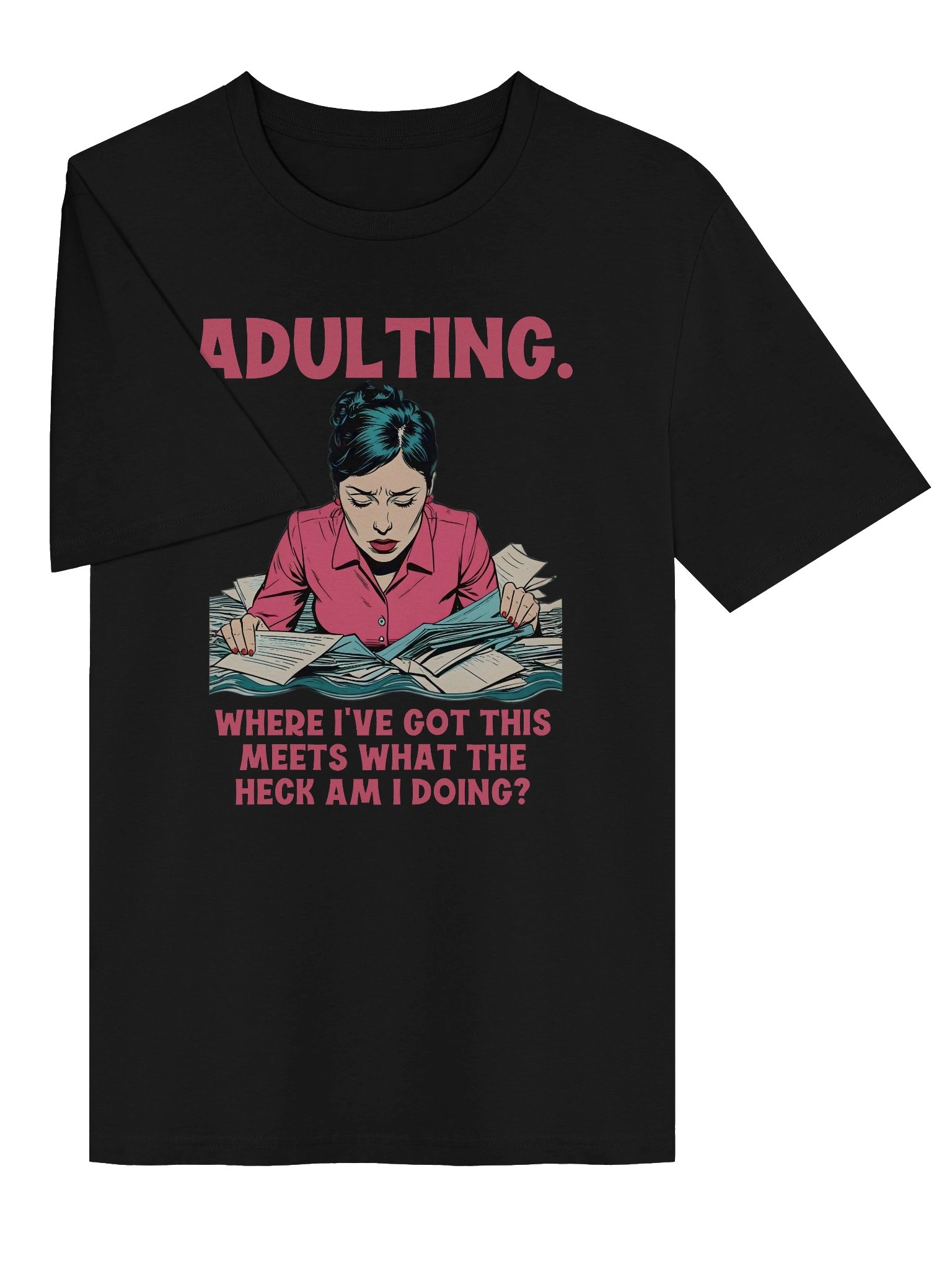 Adulting T-shirt product image (3)