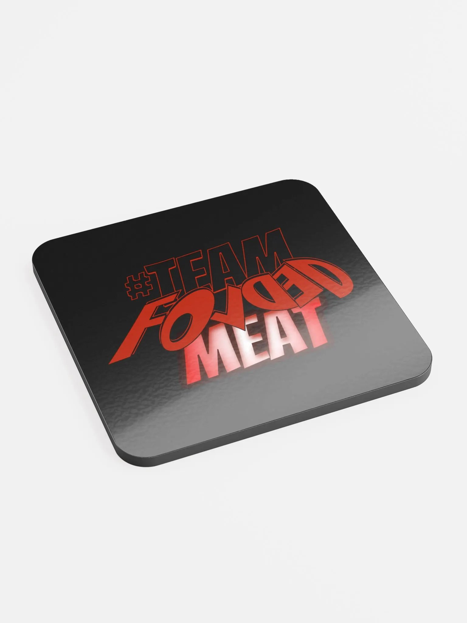 Dynamic #Team Folded Meat Coaster product image (2)