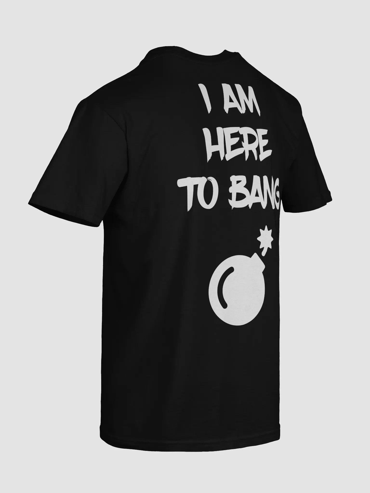 HERE TO BANG Show Tee product image (5)