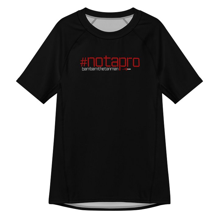 "#NOTAPRO" Men's Athletic Tee product image (1)